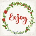 Enjoy Christmas holiday card with cool hand drawn calligraphy
