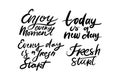 Enjoy every moment. Hand lettering. Modern calligraphic design. Motivational quote. Royalty Free Stock Photo