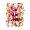 Enjoy Every Moment - motivation poster.