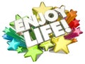 Enjoy Life Experience Adventure Happy Living Stars