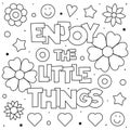 Enjoy the little things. Coloring page. Vector illustration.