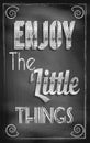 Enjoy The Little Things Royalty Free Stock Photo