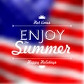 Enjoy Summer Holidays text over defocused United States flag background vector illustration Royalty Free Stock Photo