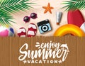 Enjoy summer vector banner design. Enjoy summer vacation in wood texture with beach elements like beach ball, camera, flip flop. Royalty Free Stock Photo