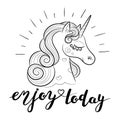 Enjoy Today. Hand drawn typography poster with cute unicorn. Royalty Free Stock Photo