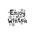 Enjoy winter. Christmas calligraphy phrase. Handwritten brush seasons lettering. Xmas phrase. Hand drawn design element