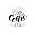 Enjoy your coffee break cafe hand drawn vintage brush lettering typography inscription on blue sky sea background poster Royalty Free Stock Photo