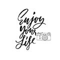 Enjoy your life. Inspirational and motivational quote. Hand painted brush lettering. Handwritten modern typography Royalty Free Stock Photo