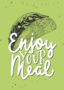 Enjoy your meal, modern ink brush monoline calligraphy with tacos engraved sketch. Handwritten fast food lettering on green Royalty Free Stock Photo