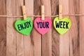 Enjoy your week heart shaped note