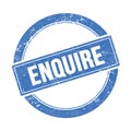 ENQUIRE text on blue grungy round stamp Royalty Free Stock Photo