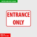 Enter and exit, arrow, this way sign in vector syle version, easy to use and print Royalty Free Stock Photo