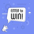 Enter to win in bubble vector on bright background. Comic speech bubble