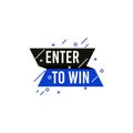 Enter to win icon and label. Poster template design for social media post or website banner. Vector illustration with origami and Royalty Free Stock Photo