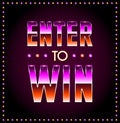 Enter to Win Vector Sign Royalty Free Stock Photo