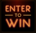 Enter to Win Vector Sign, Win Prize, Win in Lottery Royalty Free Stock Photo