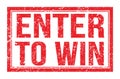 ENTER TO WIN, words on red rectangle stamp sign