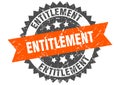 entitlement stamp. entitlement grunge round sign. Royalty Free Stock Photo