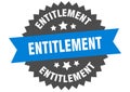 entitlement sign. entitlement circular band label. entitlement sticker