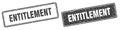 Entitlement stamp set. entitlement square grunge sign