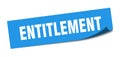 entitlement sticker. entitlement square sign. entitlement