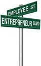 Entrepreneur Employee Street choice signs