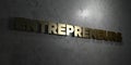 Entrepreneurs - Gold text on black background - 3D rendered royalty free stock picture