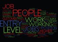 Entry Level Jobs Must Know Tips Text Background Word Cloud Concept Royalty Free Stock Photo