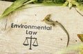 Environmental law is shown on the photo using the text Royalty Free Stock Photo