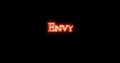 Envy written with fire. Loop