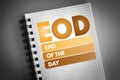 EOD - End Of the Day acronym