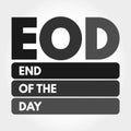 EOD - End Of the Day acronym concept
