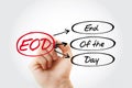 EOD - End Of the Day acronym with marker