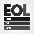 EOL - End of Line acronym, technology concept background Royalty Free Stock Photo