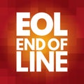 EOL - End of Line acronym, technology concept background Royalty Free Stock Photo