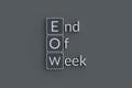 EOW End of week metallic inscription. Acronym or abbreviation Royalty Free Stock Photo