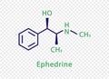 Ephedrine chemical formula. Ephedrine structural chemical formula isolated on transparent background.