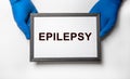 Epilepsy word concept. Epileptic disease and diagnosis