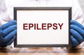 Epilepsy word concept. Epileptic disease and diagnosis