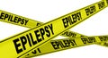 EPILEPSY. Yellow warning tapes