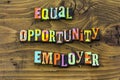 Equal opportunity employer business equality diversity typography print