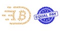 Scratched Equal Pay Stamp and Fractal Bitcoin Icon Mosaic