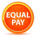 Equal Pay Natural Orange Round Button