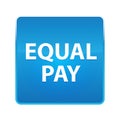 Equal Pay shiny blue square button Royalty Free Stock Photo