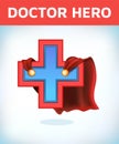 Equilateral cross in hero cape. Doctor super cloak. Pharmacy sign. Medicine concept.