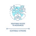 Equitable access to resources turquoise concept icon