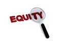 Equity with magnifying glass on white