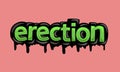 ERECTION writing vector design on pink background