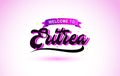 Eritrea Welcome to Creative Text Handwritten Font with Purple Pink Colors Design