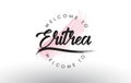 Eritrea Welcome to Text with Watercolor Pink Brush Stroke